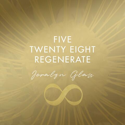Five Twenty Eight Regenerate