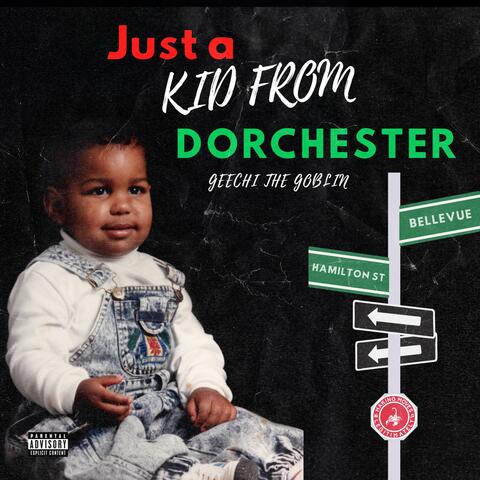 Just A Kid From Dorchester