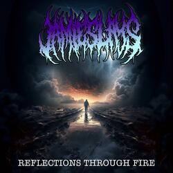 Reflections Through Fire