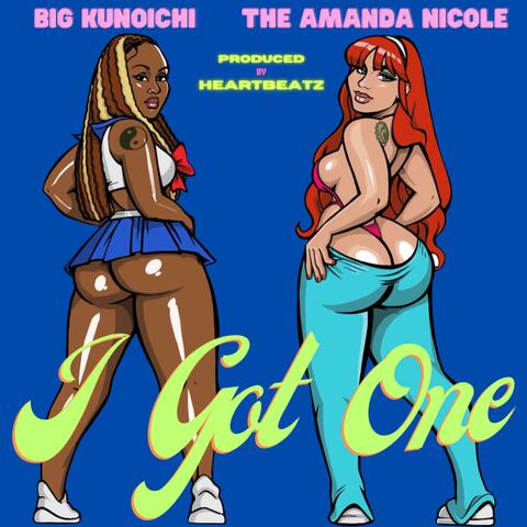 I Got One (feat. Kunoichi Mulan)