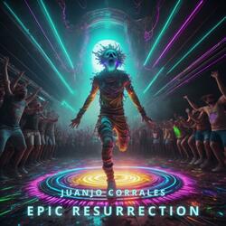 Epic Resurrection