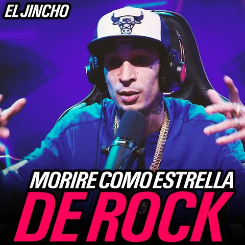 Moriré Como Super Estrella/El Jincho (Radio Edit)