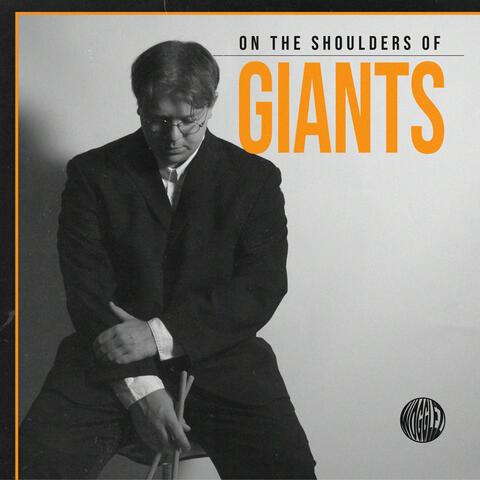 On the Shoulders of Giants