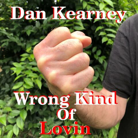 Wrong Kind of Lovin