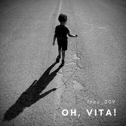 Oh, vita!