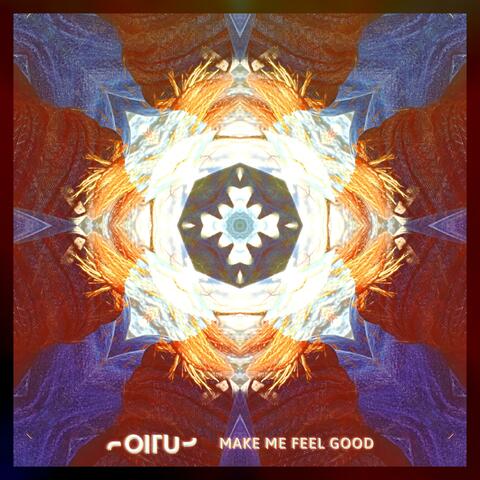 Make Me Feel Good