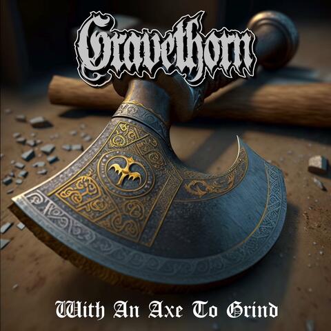 With An Axe To Grind (feat. Joshua Bednarski)