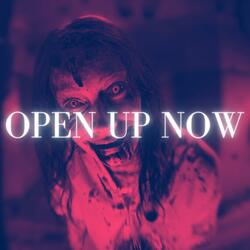 Open Up Now (feat. Knight of Breath)