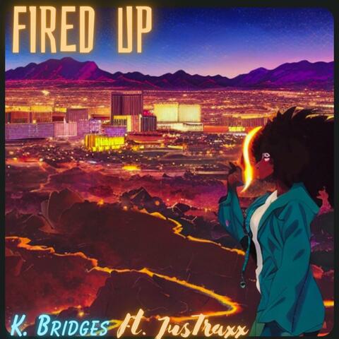 Fired UP (feat. JusTraxx)