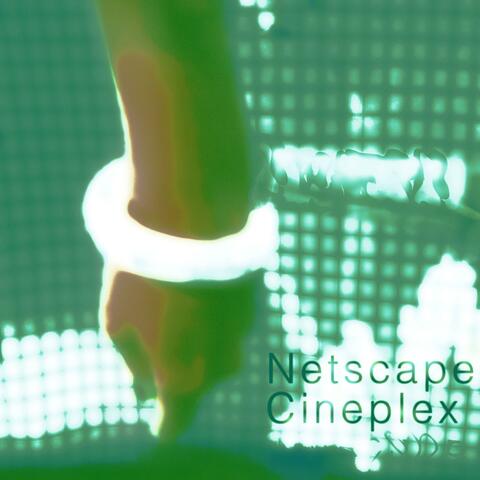 Netscape Cineplex