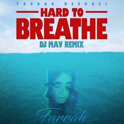 Hard to Breathe