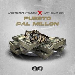 Puesto pal millon (feat. Jp Black)