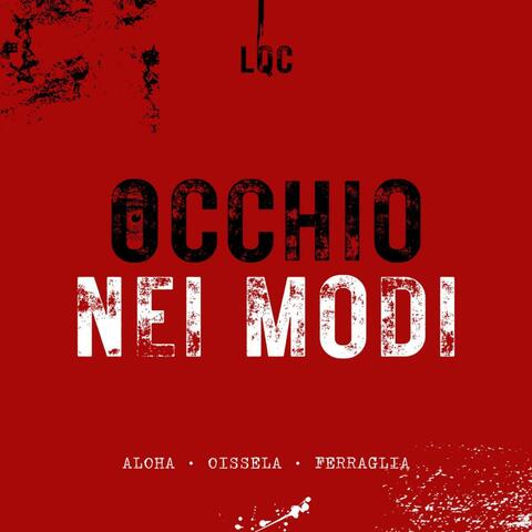 Occhio nei modi (feat. Oissela & Ferraglia) [Deeo Remix]