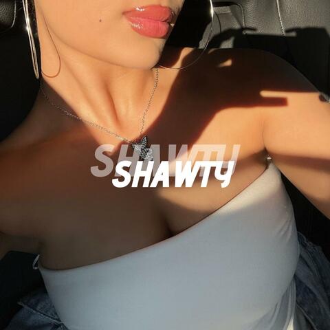 SHAWTY