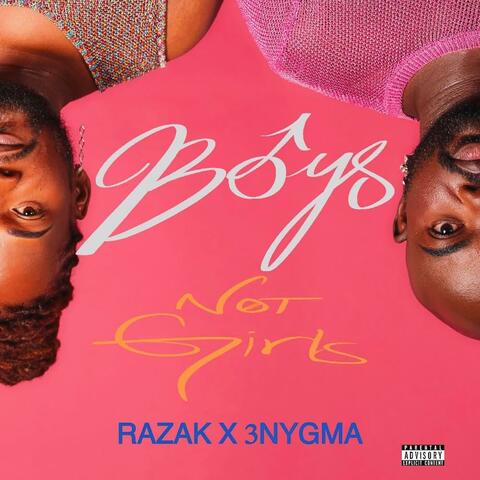 Boys Not Girls (feat. 3nygma)