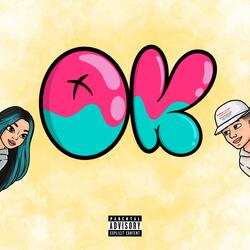OK (feat. Freaky Siren)