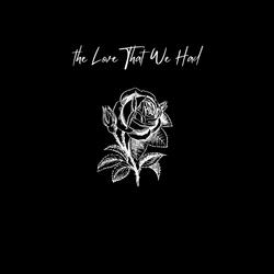 The Love That We Had