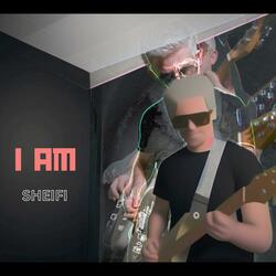 I Am