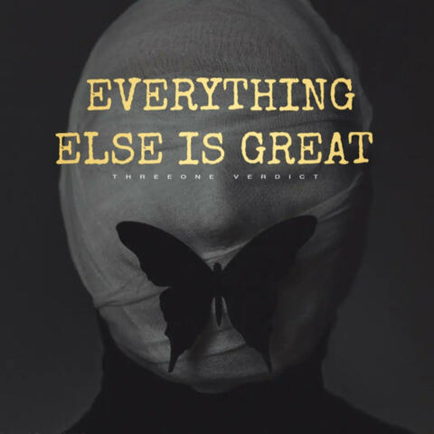 Everything Else is Great