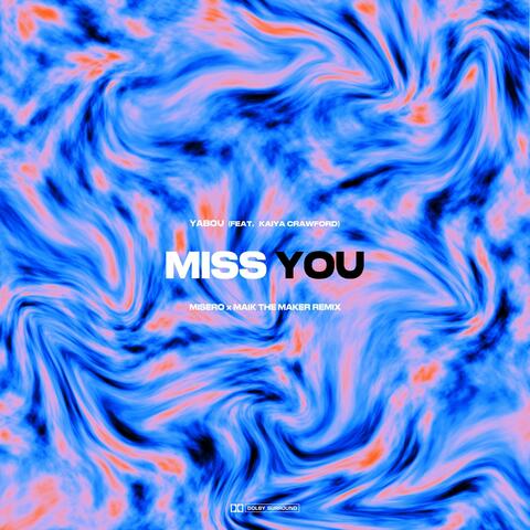 Miss You (feat. Kaiya Crawford) [MISERO & Maik the Maker Remix]