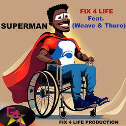 Superman (feat. Weave & Thuro)
