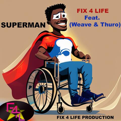 Superman (feat. Weave & Thuro)