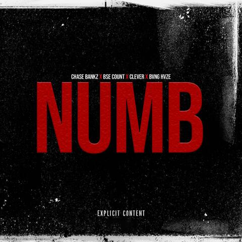 Numb (feat. BSE Count, Clever & Bvng Hvze)