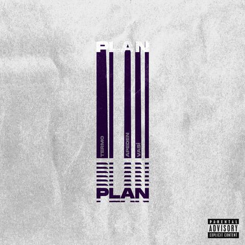PLAN (feat. Apeden & Vasi)