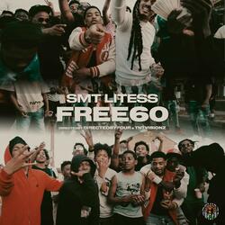 Free 60 (feat. SMT Litess)