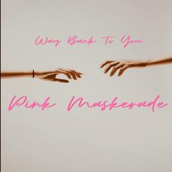 Way Back To You