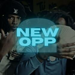 New Opp Pt. 2