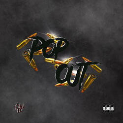 Pop Out (feat. Dice Gawd)