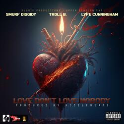 Love Don't Love Nobody