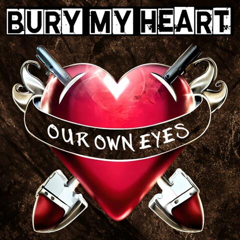Our Own Eyes