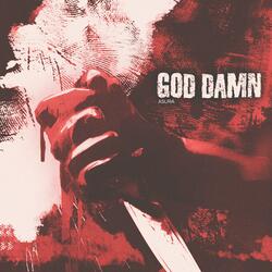GOD DAMN (feat. Day$okee)