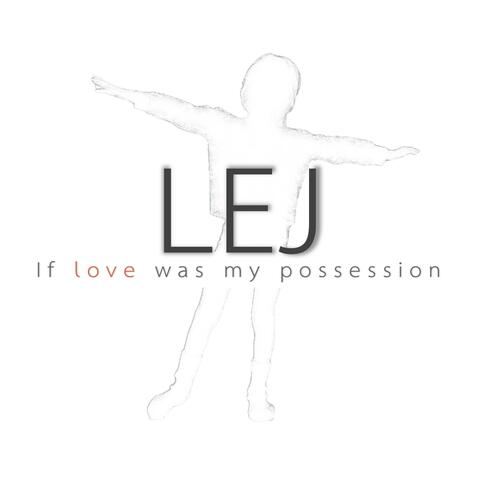 If love was my possession
