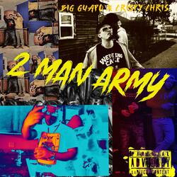 2 Man Army (feat. Crispy Chris)