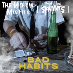 Bad Habits (feat. Skwynts)
