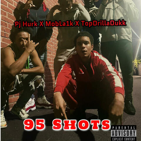 95 Shots (feat. Pj Hurk & TopDrillaDukk)