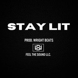 Stay Lit