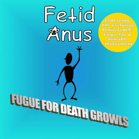 Fugue for Death Growls