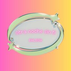 OTRA NOCHE SIN TI