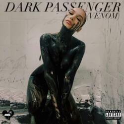 Dark Passenger (Venom) (feat. Char OTR)