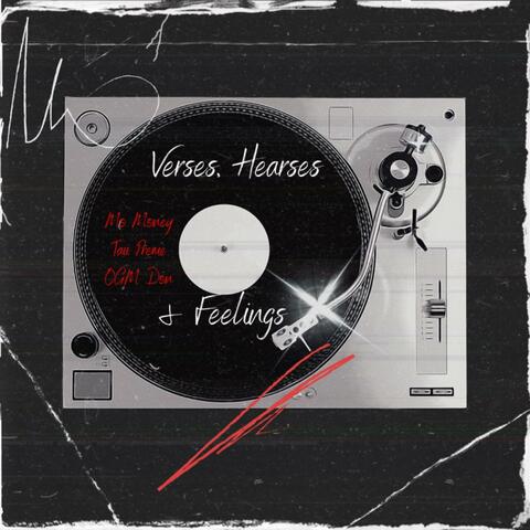 Verses Hearses and Feelings (feat. Mo Millions & OGM Don)