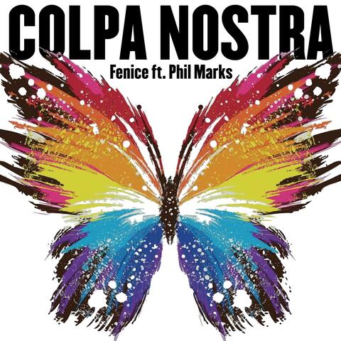 Colpa Nostra (feat. Fenice) [Special Version]