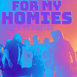 For My Homies (feat. Fortee)