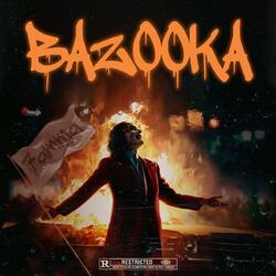 Bazooka