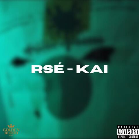 RSÉ KAI (feat. Kai S)