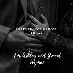 Forever, Tomorrow, Today (feat. Ashley Haven)