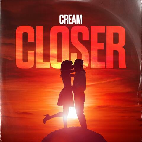 Closer